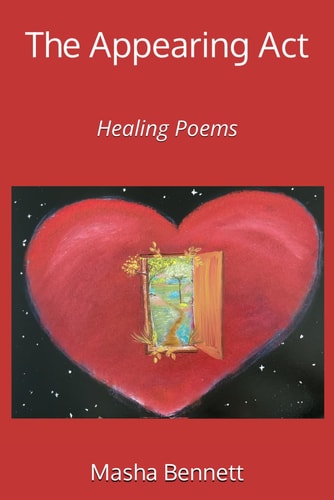 The Appearing Act Healing Poems