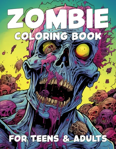 Zombie Coloring Book for Teens and Adults
