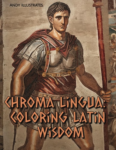 Chroma Lingua Coloring Latin Wisdom