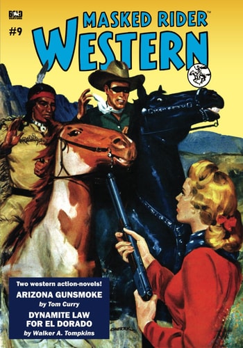 Masked Rider Western #9 Arizona Gunsmoke & Dynamite Law for El Dorado