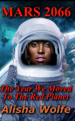 Mars 2066 The Year We Moved To The Red Planet