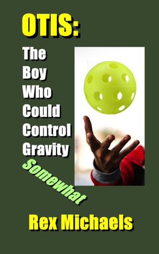 Otis The Boy Who Could Control Gravity (somewhat)