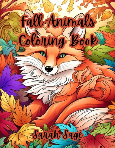 Fall Animals Coloring Book Seasonal Coloring Book for Cute Animals