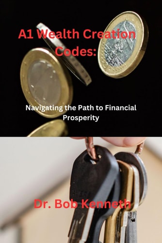 A1 Wealth Creation Codes Navigating the Path to Financial Prosperity