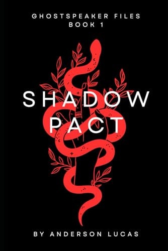 Shadow Pact (Ghostspeaker Files Book 1)