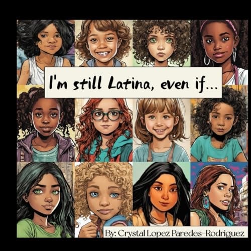 I Am Still Latina, Even If...