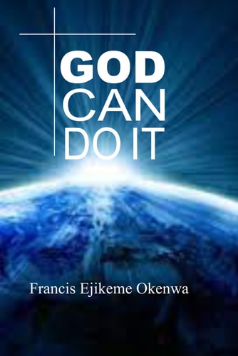 God Can Do It