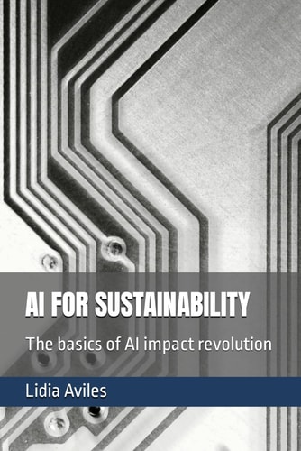 AI for Sustainability The Basics of AI Impact Revolution