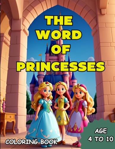 The World of Princesses Coloring Book for Children, with Different Princess Designs