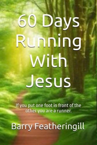 60 Days Running With Jesus