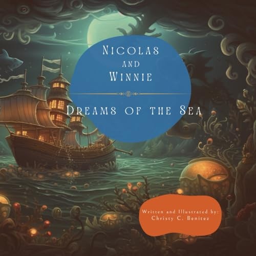 Nicolas and Winnie Dreams of the Sea