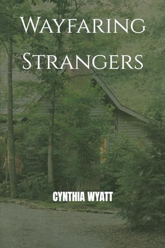 Wayfaring Strangers
