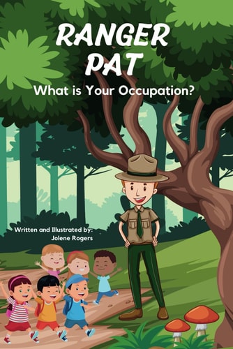 Ranger Pat What is Your Occupation?