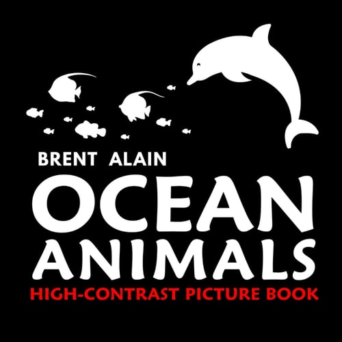 Ocean Animals High Contrast Picture Book for Newborns and Babies