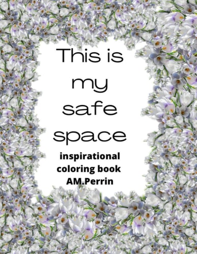 This is My Safe Space