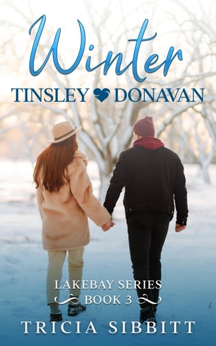 Winter Tinsley & Donavan Lakebay Series Book 3