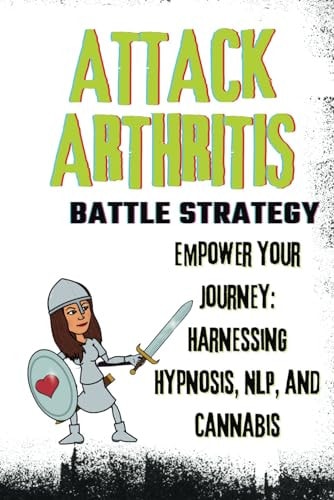 Attack Arthritis Battle Strategies that Help You - Help You!