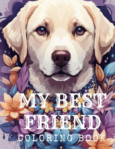 My Best Friend Mindfulness Coloring Book