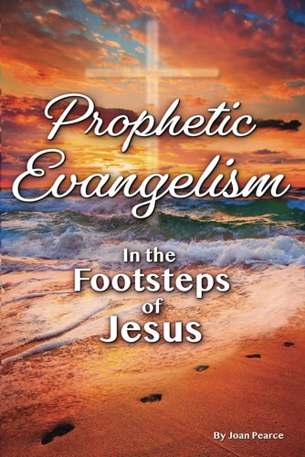 Prophetic Evangelism In The Footsteps Of Jesus