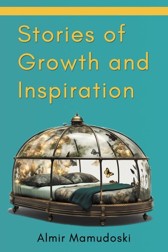 Stories of Growth and Inspiration Short Kid's Stories