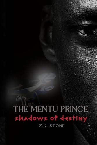 The Mentu Prince Shadows of Destiny
