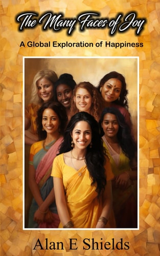 The Many Faces of Joy A Global Exploration of Happiness