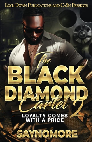Th Black Diamond Cartel 2 Loyalty Comes With A Price