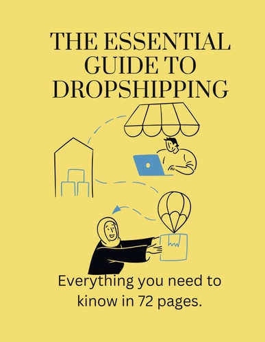 The Essential Guide to Dropshipping