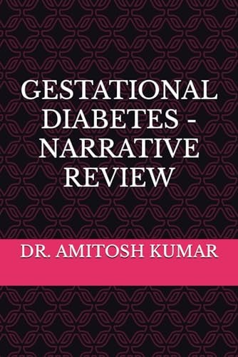 Gestational Diabetes - Narrative Review