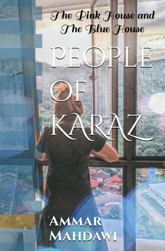 People of KARAZ The Pink House and The Blue House