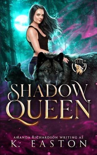 Shadow Queen A Rejected Mates Shifter Romance