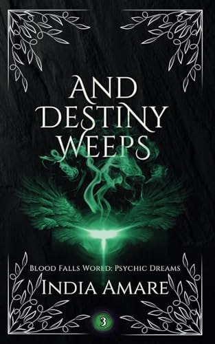 And Destiny Weeps