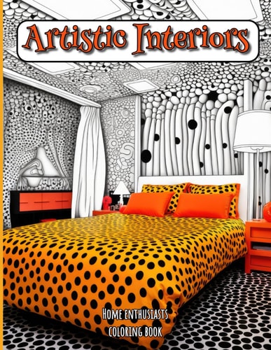 Coloring Book Artistic Interiors: A Coloring Adventure for Home Enthusiasts