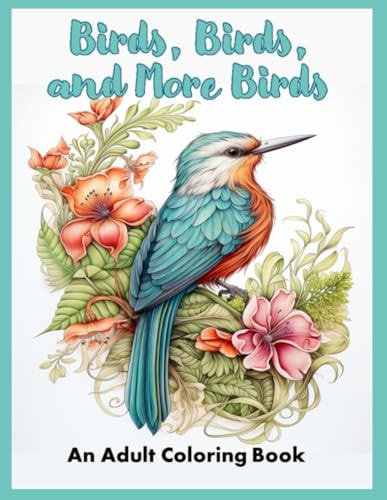Birds, Birds, and More Birds