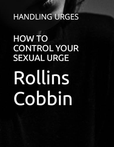 How to Control Your Sexual Urge Handling Urges