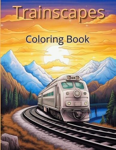 World of Trains Amazing Coloring Book about Trains