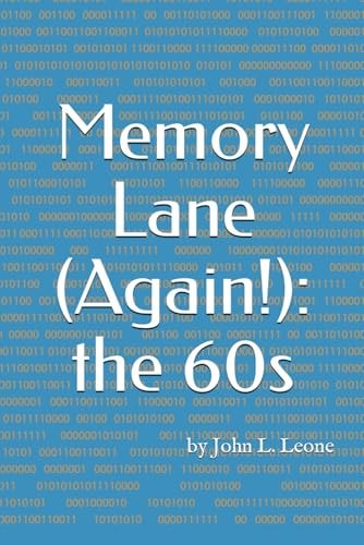 Memory Lane (Again!) The 60s