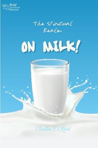 The Spiritual Realm On Milk