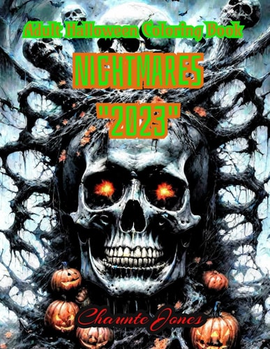 Nightmares 2023 Adult Halloween Coloring Book