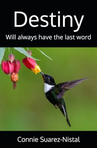 Destiny Will Always Have the Last Word