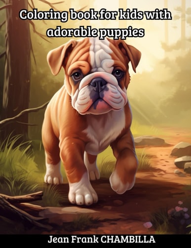 Coloring Book for Kids with Adorable Puppies Perfect for Animal-loving Kids