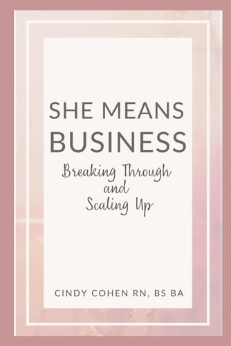 She Means Business Breaking Through and Scaling Up