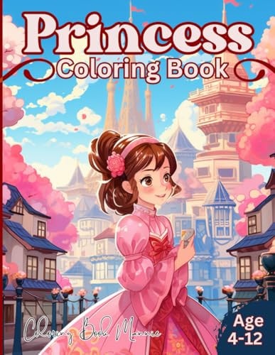 PRINCESS COLORING BOOK Fun Princess Coloring Book for Kids Age 4-12