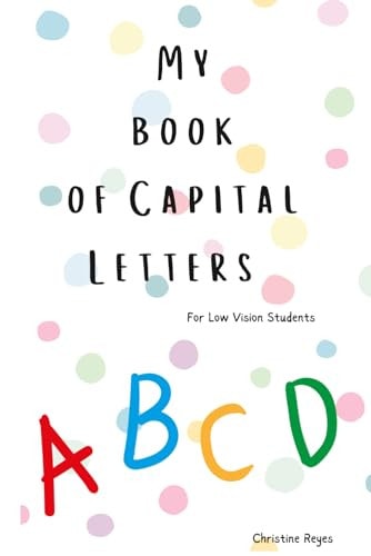 My Book of Capital Letters For Low Vision Students