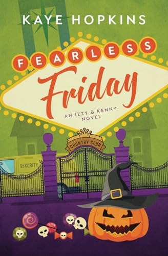 Fearless Friday An Izzy and Kenny Novel