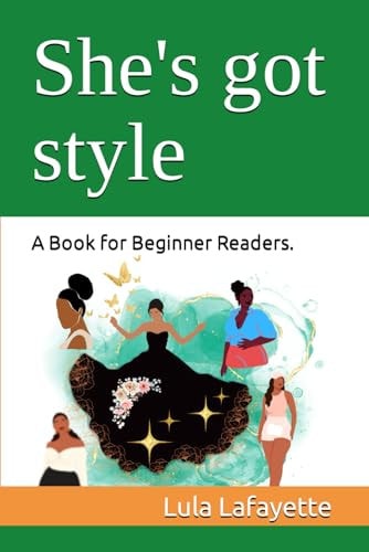 She's Got Style A Book for Beginner Readers.