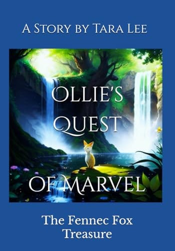 Ollie's Quest of Marvel The Fennec Fox Treasure