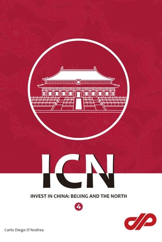 Invest in China Beijing and the North: ICN