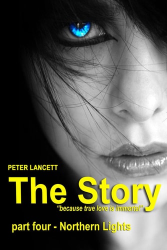 The Story Part Four - Northern Lights