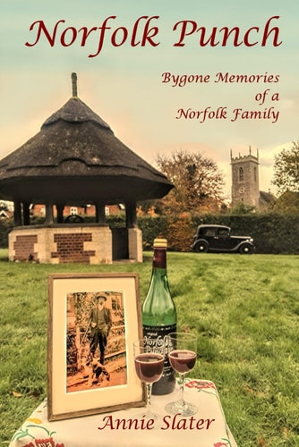Norfolk Punch Bygone Memories of a Norfolk Family